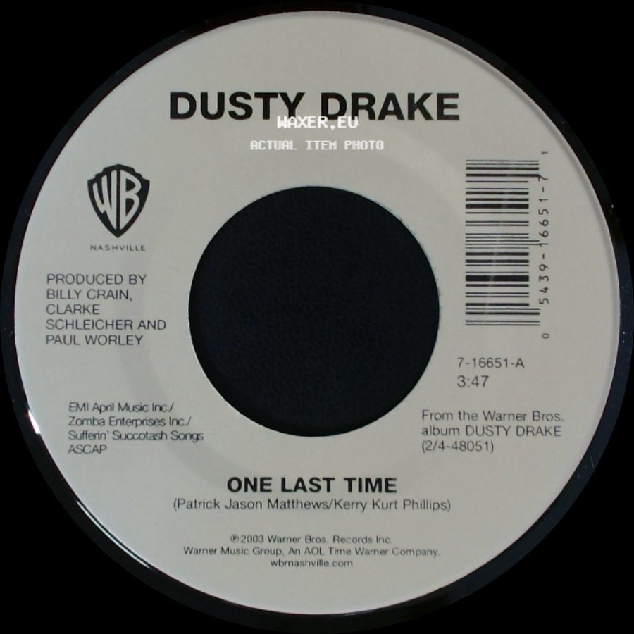 Dusty Drake - One Last Time / Too Wet To Plow side A