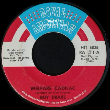 Guy Drake - Welfare Cadillac / Keep Off My Grass side A