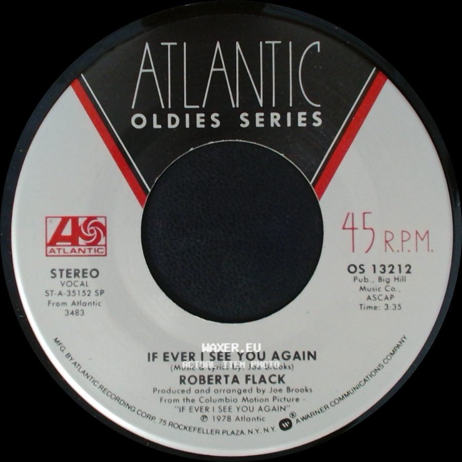 Roberta Flack / Roberta Flack With Donny Hathaway - If Ever I See You Again / The Closer I Get To You side A
