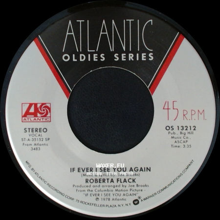 Roberta Flack / Roberta Flack With Donny Hathaway - If Ever I See You Again / The Closer I Get To You side A