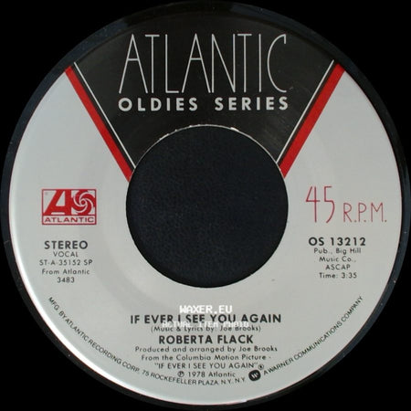Roberta Flack / Roberta Flack With Donny Hathaway - If Ever I See You Again / The Closer I Get To You side A