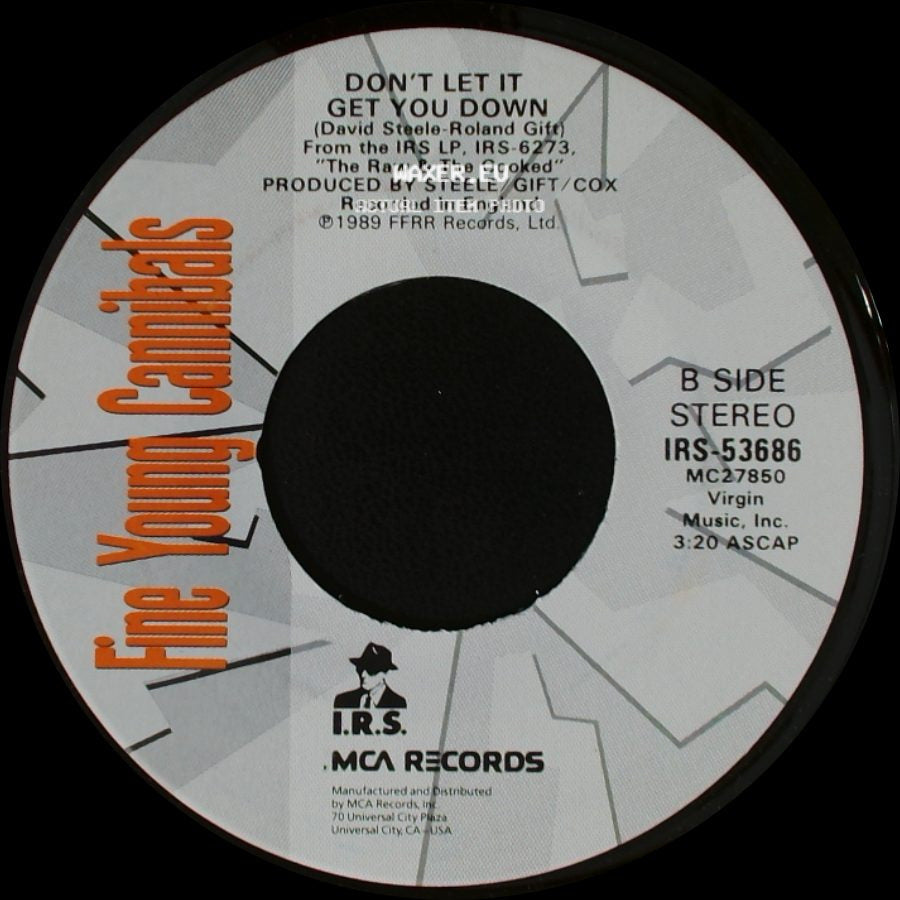 Fine Young Cannibals - I'm Not The Man I Used To Be / Don't Let It Get You Down side B