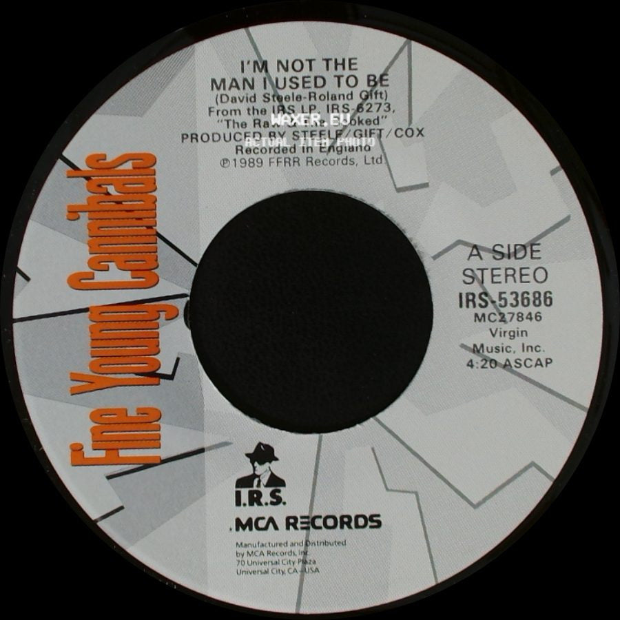 Fine Young Cannibals - I'm Not The Man I Used To Be / Don't Let It Get You Down side A