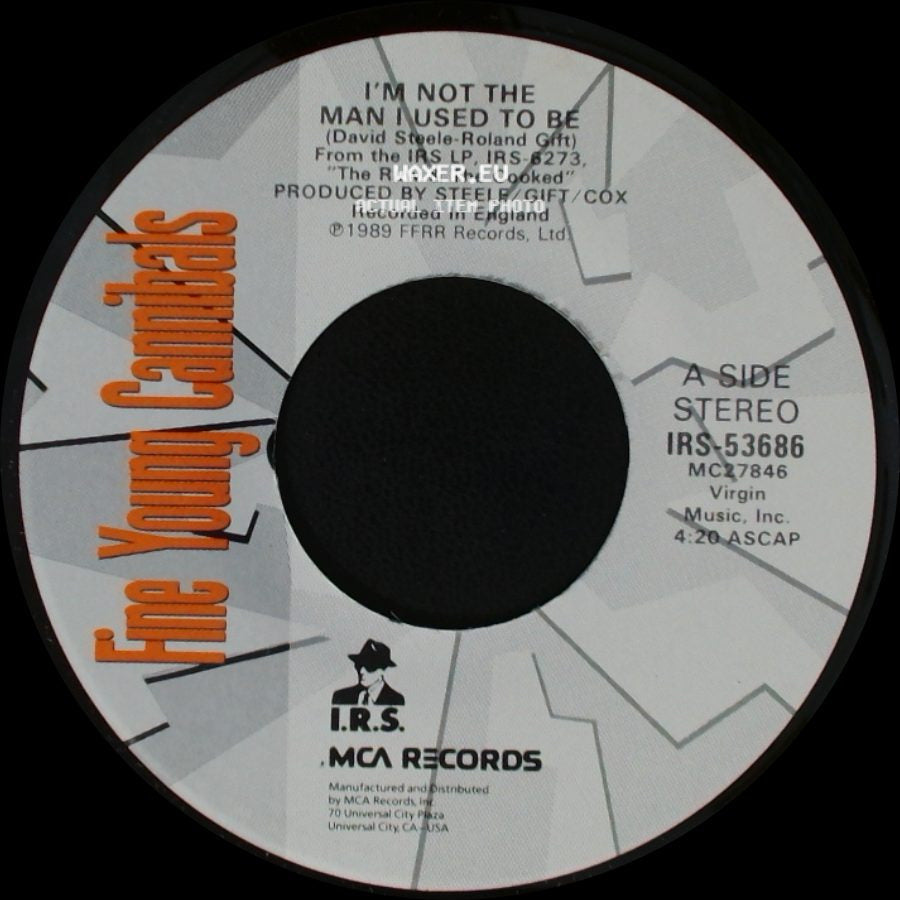 Fine Young Cannibals - I'm Not The Man I Used To Be / Don't Let It Get You Down side A