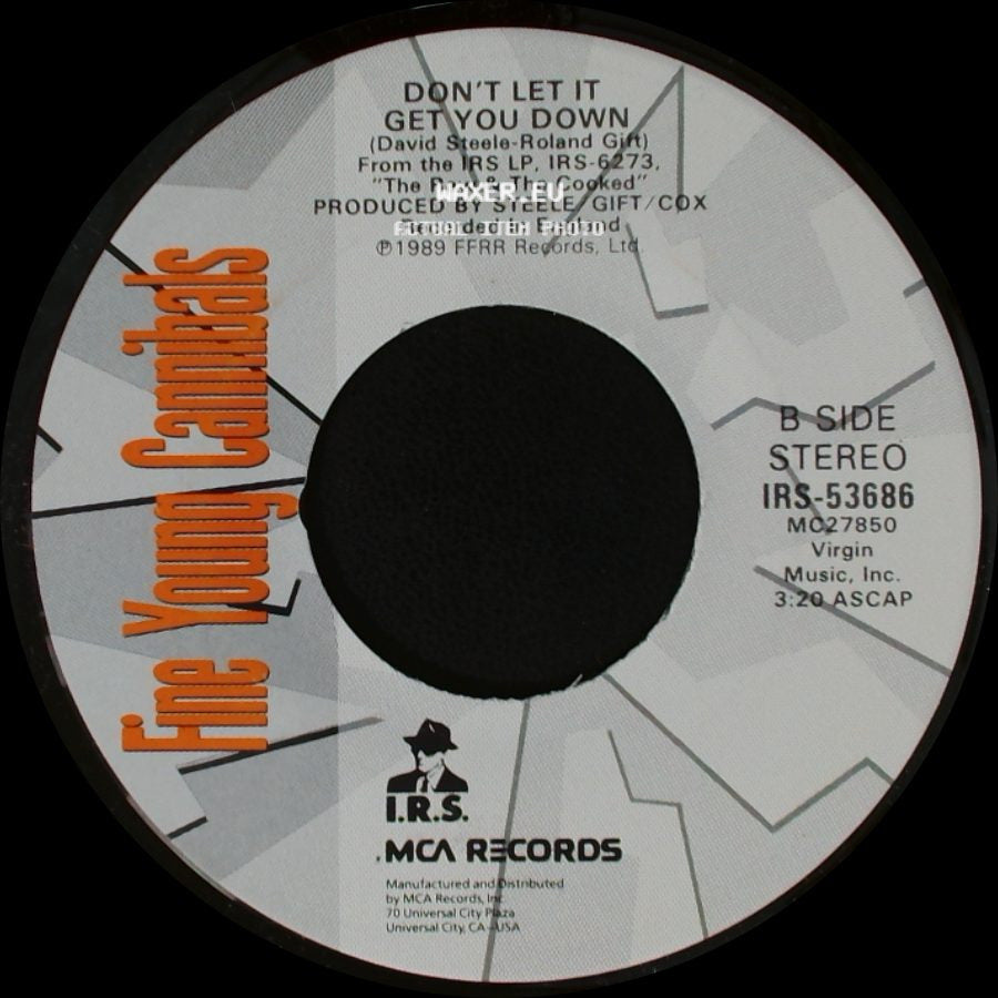 Fine Young Cannibals - I'm Not The Man I Used To Be / Don't Let It Get You Down side B
