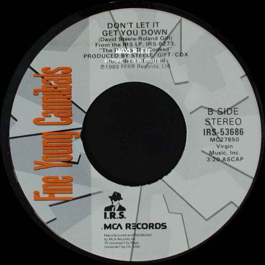 Fine Young Cannibals - I'm Not The Man I Used To Be / Don't Let It Get You Down side B
