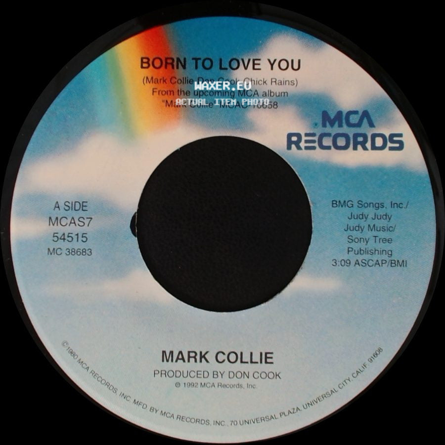 Mark Collie - Born To Love You / The Heart Of The Matter side A