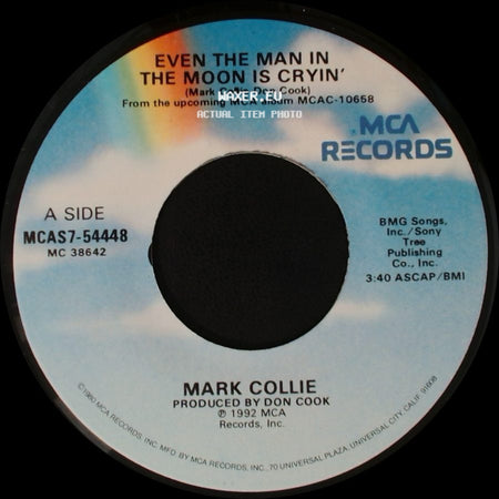 Mark Collie - Even The Man In The Moon Is Cryin' / Trouble's Coming Like A Train side A