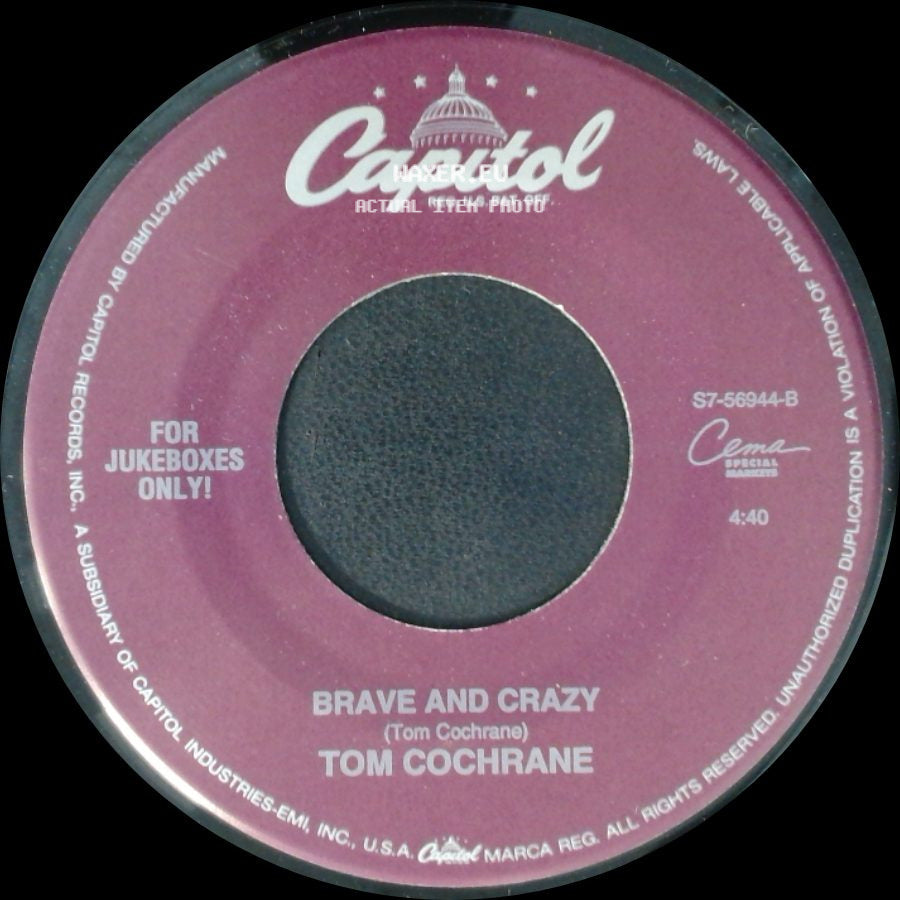 Tom Cochrane - Sinking Like A Sunset / Brave And Crazy side B