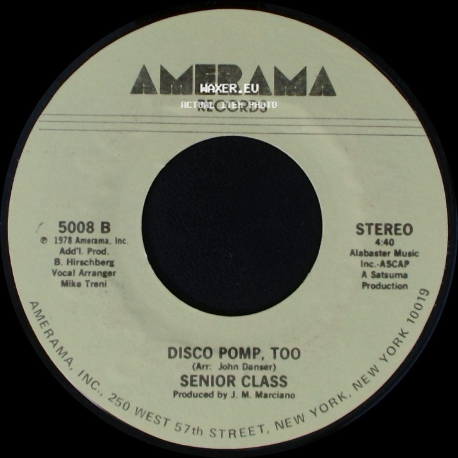 Senior Class - Disco Pomp / Disco Pomp, Too side B