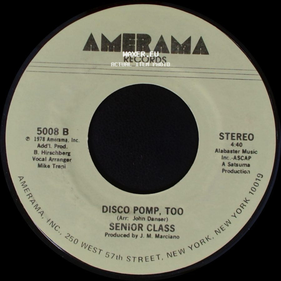 Senior Class - Disco Pomp / Disco Pomp, Too side B