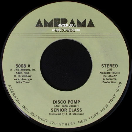 Senior Class - Disco Pomp / Disco Pomp, Too side A