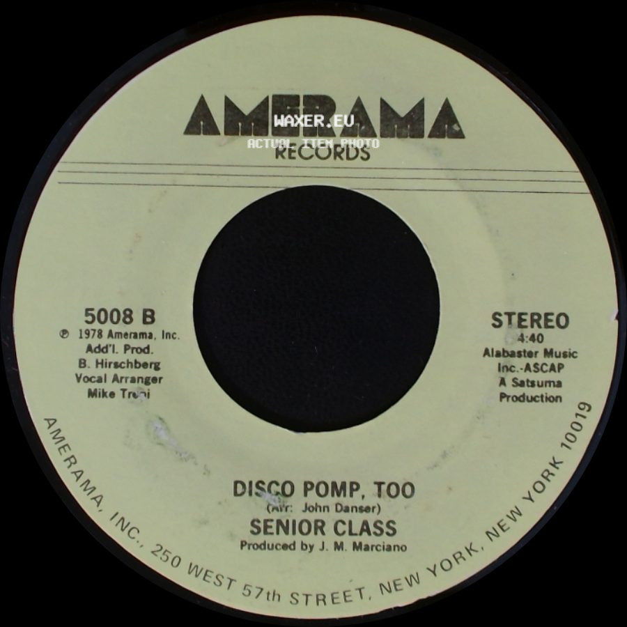 Senior Class - Disco Pomp / Disco Pomp, Too side B