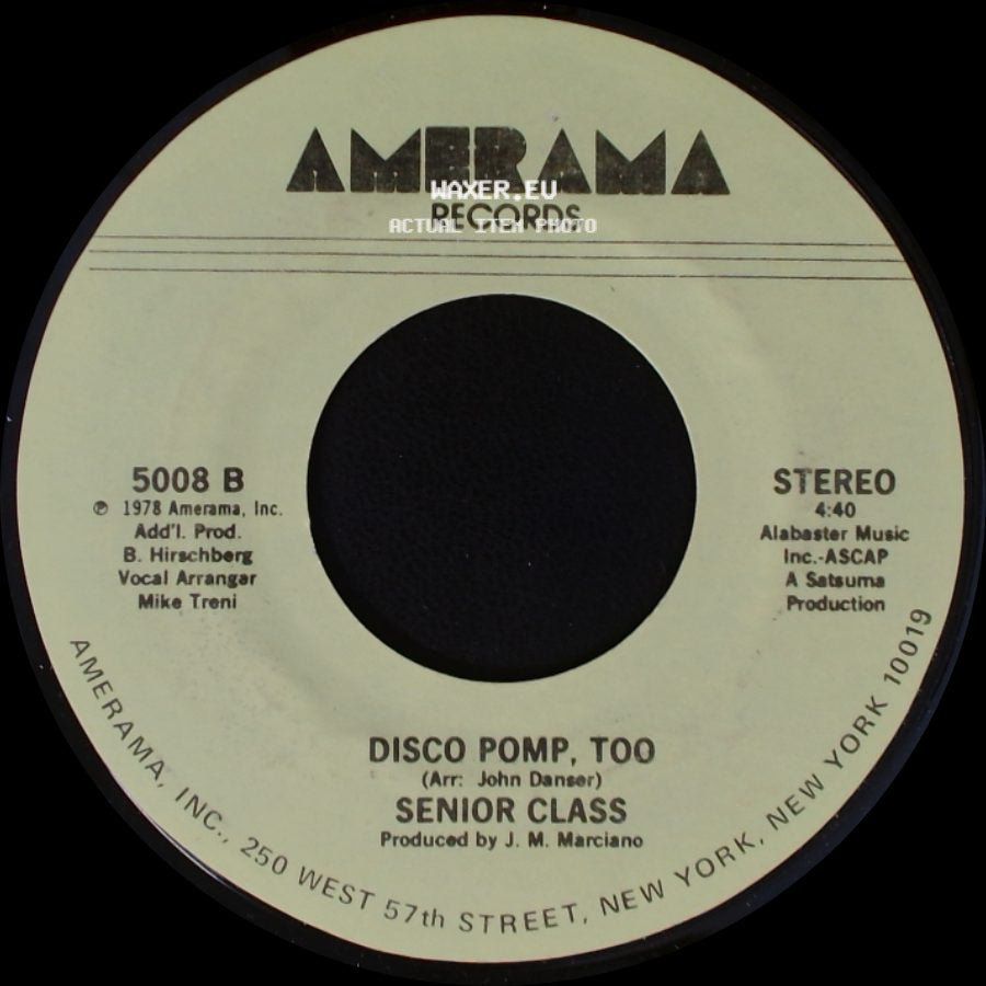 Senior Class - Disco Pomp / Disco Pomp, Too side B