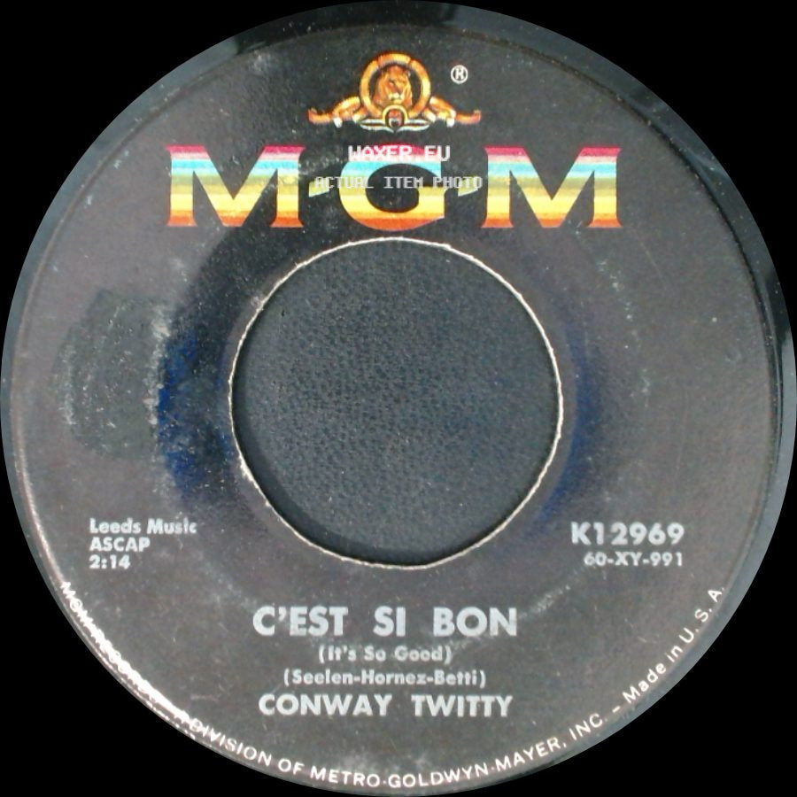 Conway Twitty - C'est Si Bon (It's So Good) / Don't You Dare Let Me Down side A
