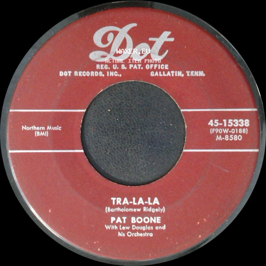 Pat Boone - Two Hearts / Tra-La-La side B