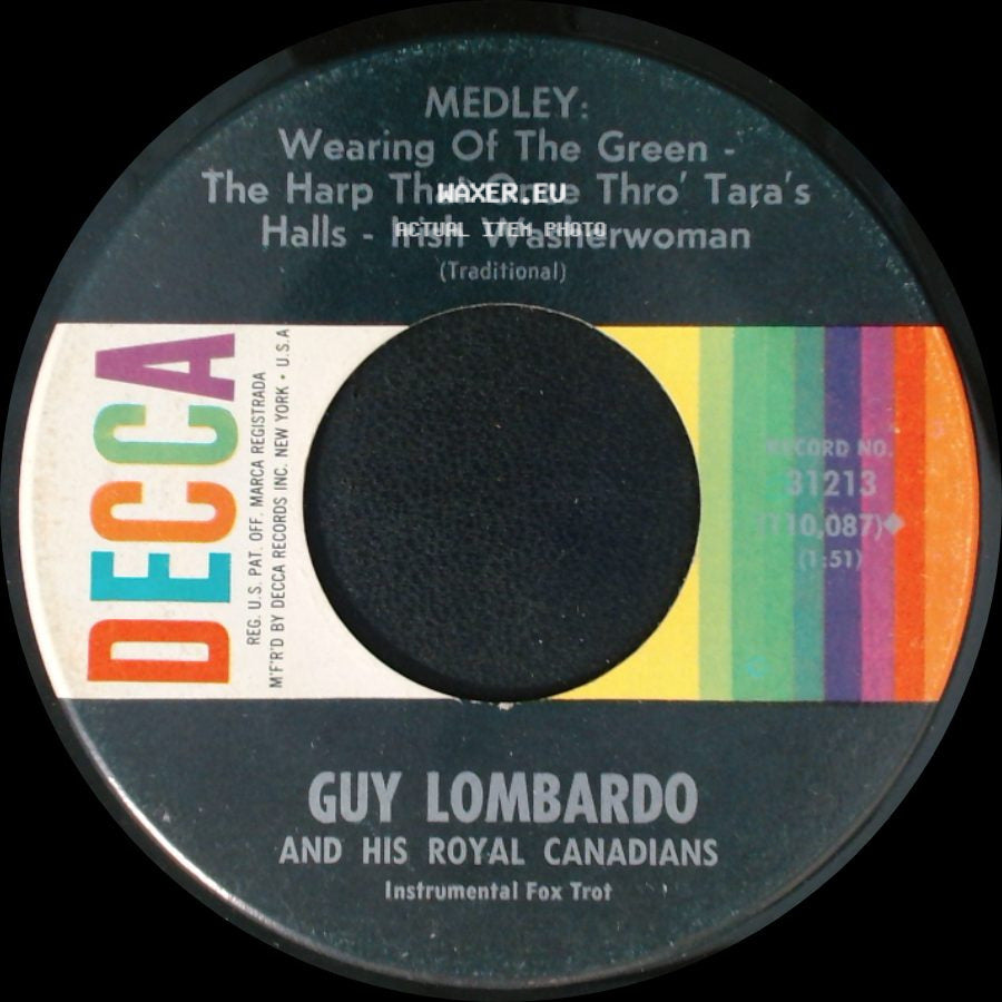 Guy Lombardo And His Royal Canadians - Macnamara's Band / Medley: Wearing Of The Green - The Harp That Once Thro' Tara's Halls - Irish Washerwoman (Traditional) side B