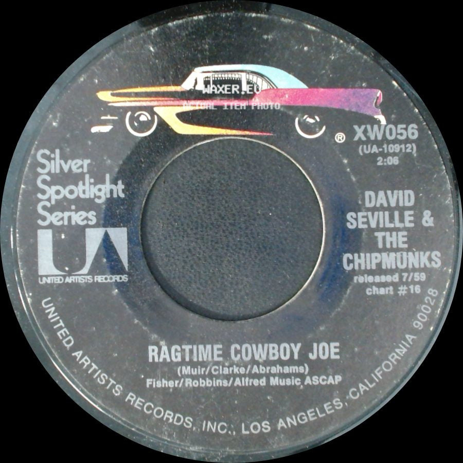David Seville & The Chipmunks - The Chipmunk Song (Christmas Don't Be Late) / Ragtime Cowboy Joe side B