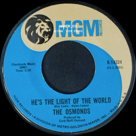 The Osmonds - He's The Light Of The World / Down By The Lazy River side A