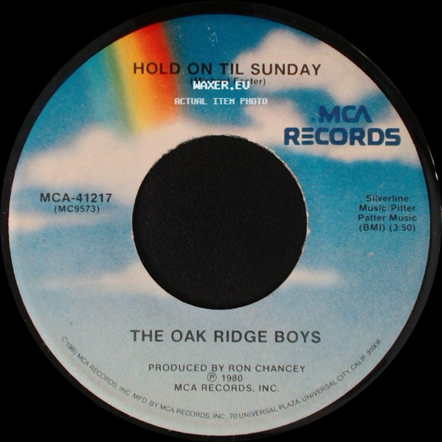 The Oak Ridge Boys - Hold On Til Sunday / Trying To Love Two Women side A