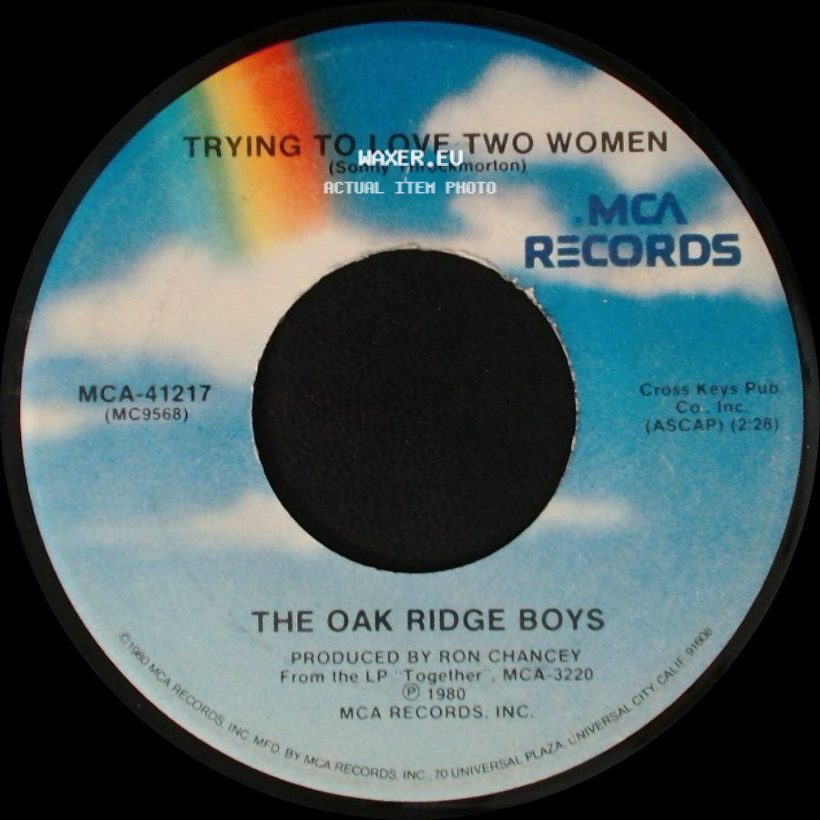 The Oak Ridge Boys - Hold On Til Sunday / Trying To Love Two Women side B