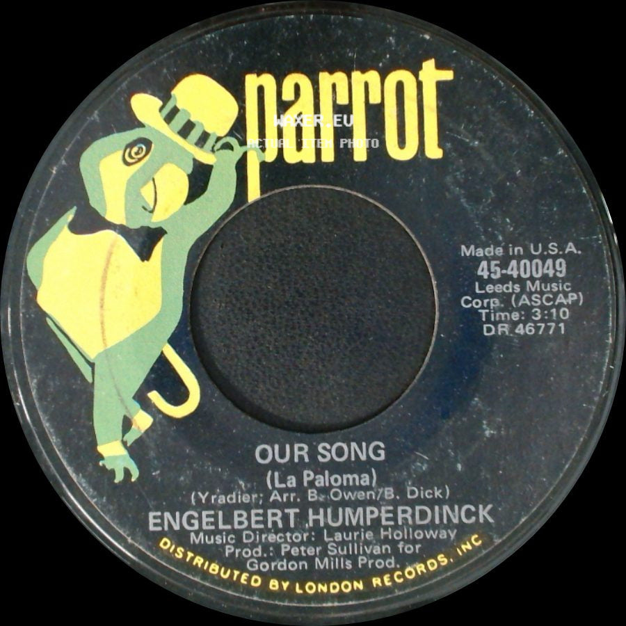 Engelbert Humperdinck - Our Song (La Paloma) / My Marie side A