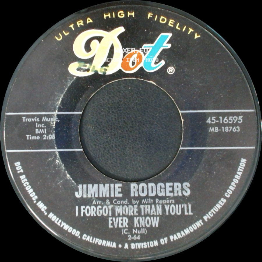 Jimmie Rodgers - I Forgot More Than You'll Ever Know / The World I Used To Know side A