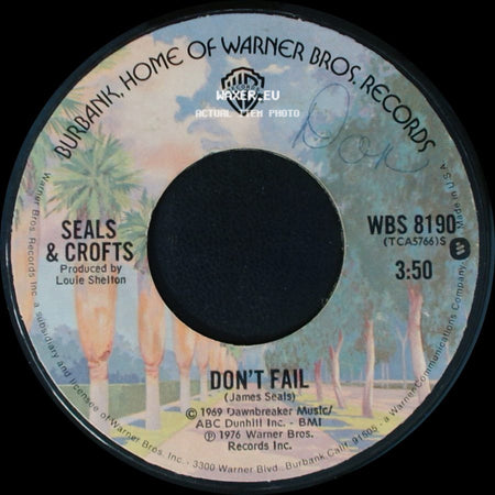Seals & Crofts - Get Closer (Featuring Carolyn Willis) / Don't Fail side B