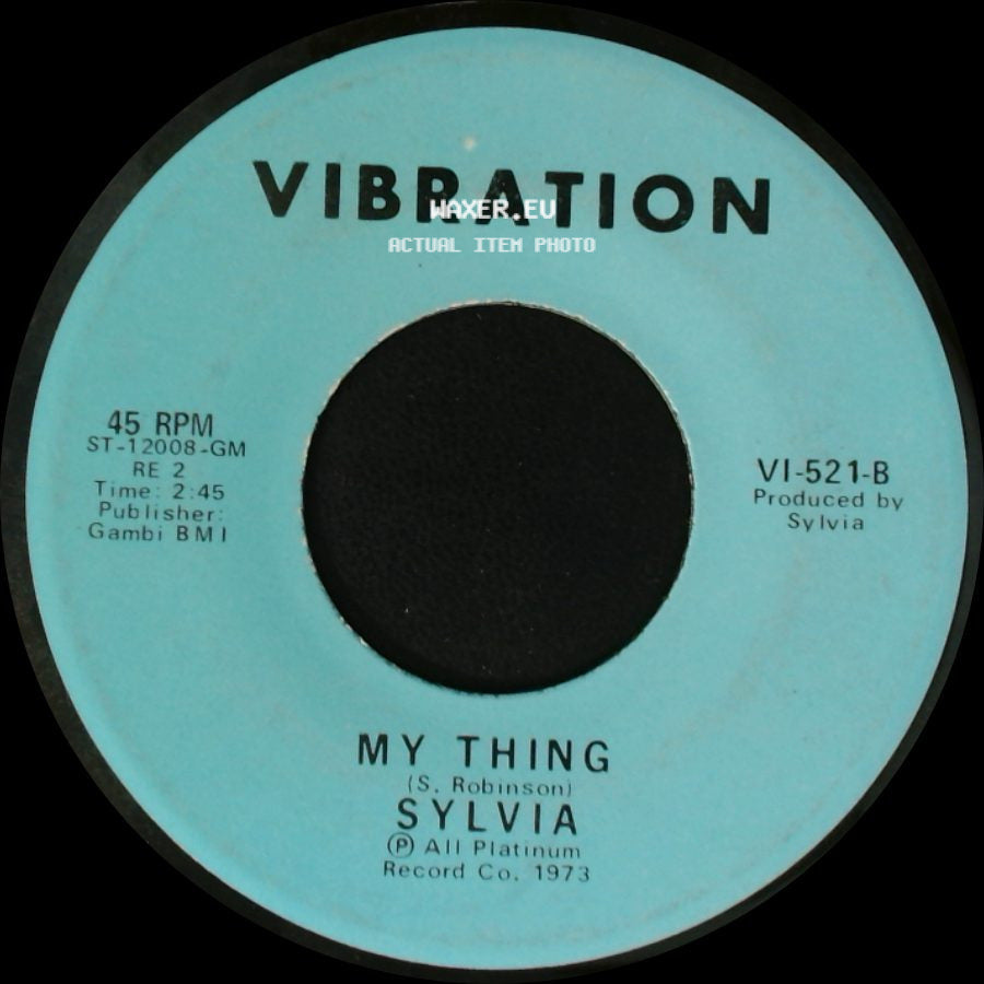 Sylvia - Pillow Talk / My Thing side B