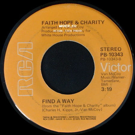 Faith Hope & Charity - To Each His Own / Find A Way side B