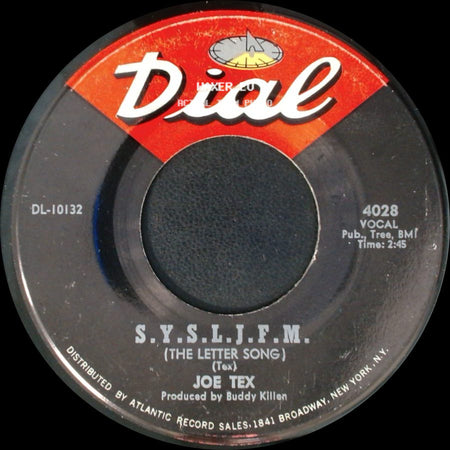 Joe Tex - S.Y.S.L.J.F.M. (The Letter Song) / I'm A Man side A