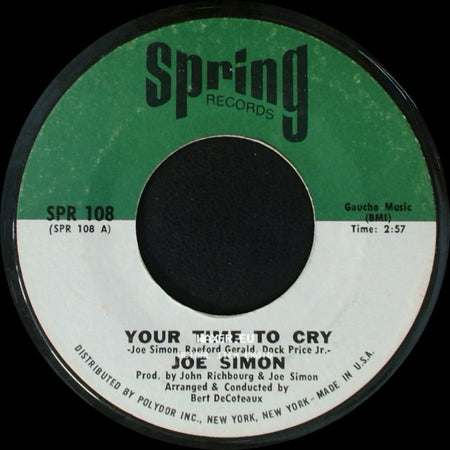 Joe Simon - Your Time To Cry / I Love You More (Than Anything) side A