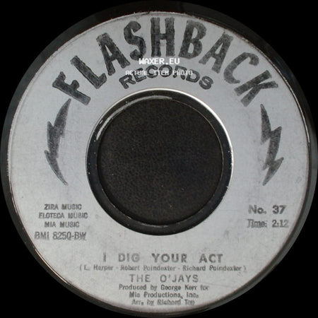 The O'jays - I'll Be Sweeter Tomorrow (Than I Was Today) / I Dig Your Act side B