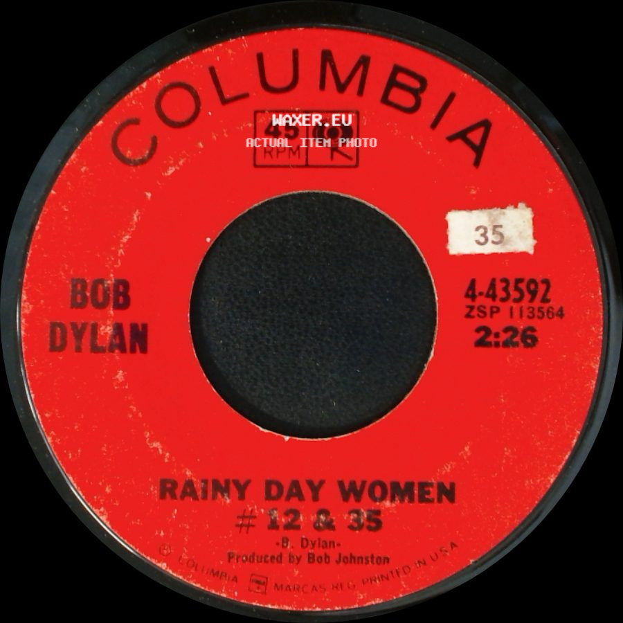 Bob Dylan - Rainy Day Women #12 & 35 / Pledging My Time side A
