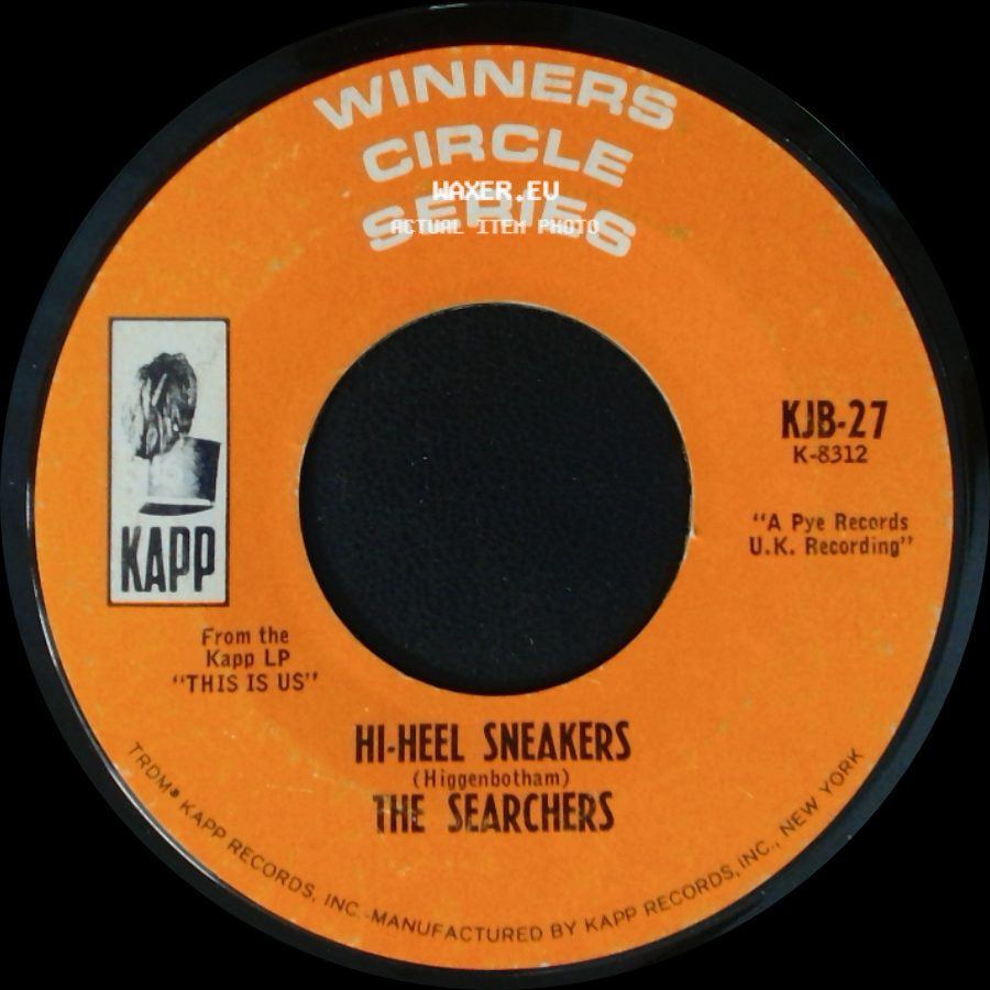 The Searchers - Hi-Heel Sneakers / Love Potion Number Nine side A
