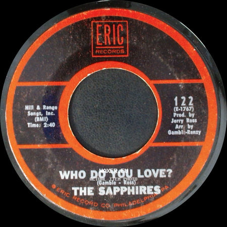 The Sapphires - Where Is Johnny Now! / Who Do You Love? side B