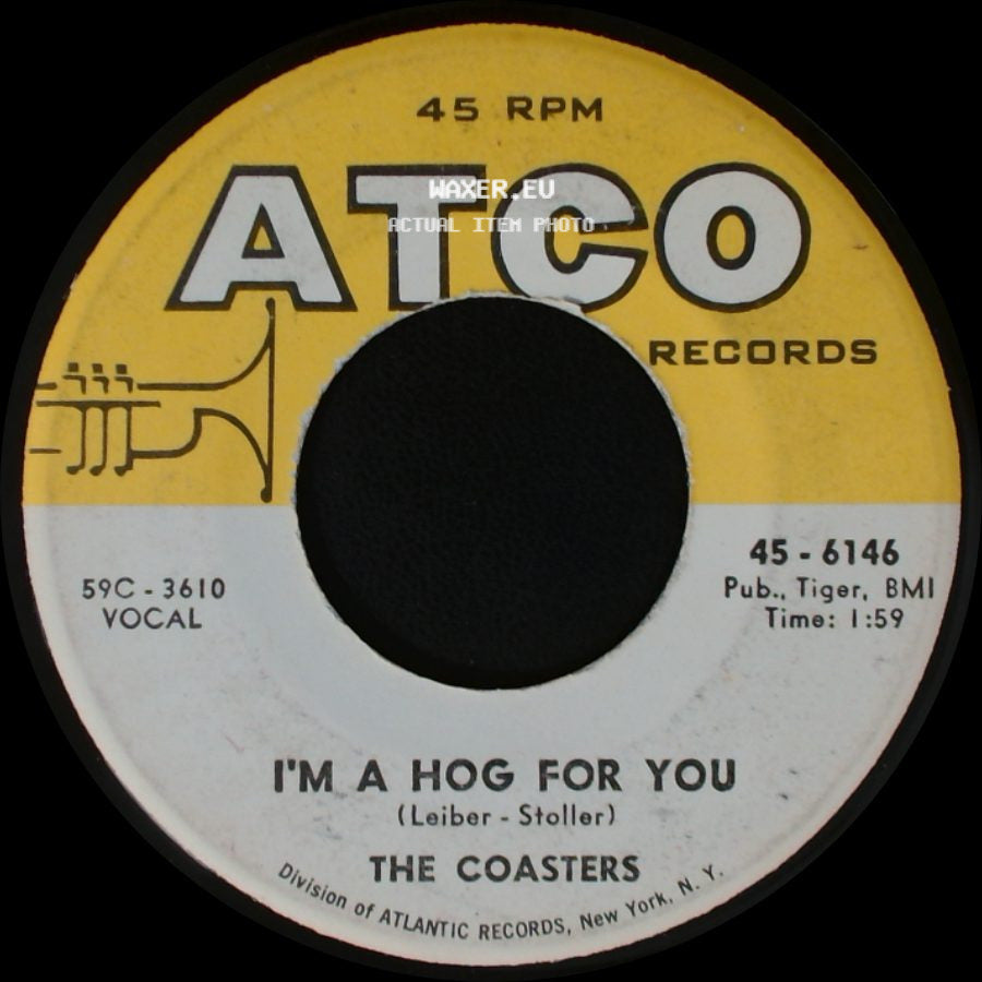 The Coasters - Poison Ivy / I'm A Hog For You side B