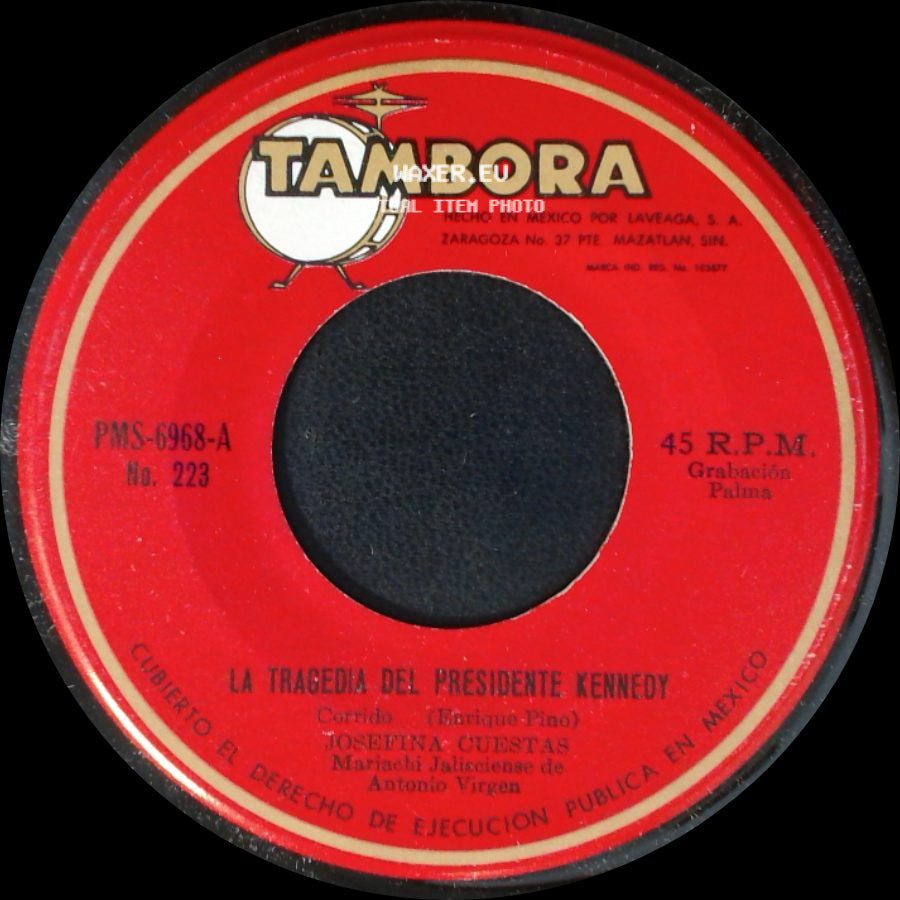 Josefina Cuestas Mariachi Jaliscienses De Antonio Virgen / Josefina Y Manuel - La Tragedia Del Presidente Kennedy / Bienvenida side A