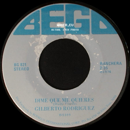 Gilberto Rodriguez - Dime Que Me Quieres / Pobre Florecita side A