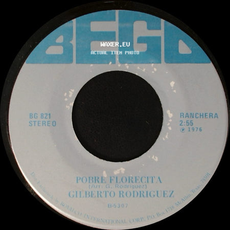 Gilberto Rodriguez - Dime Que Me Quieres / Pobre Florecita side B