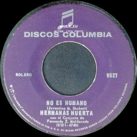 Hermanas Huerta - No Es Humano / Pecadora De Amor side A