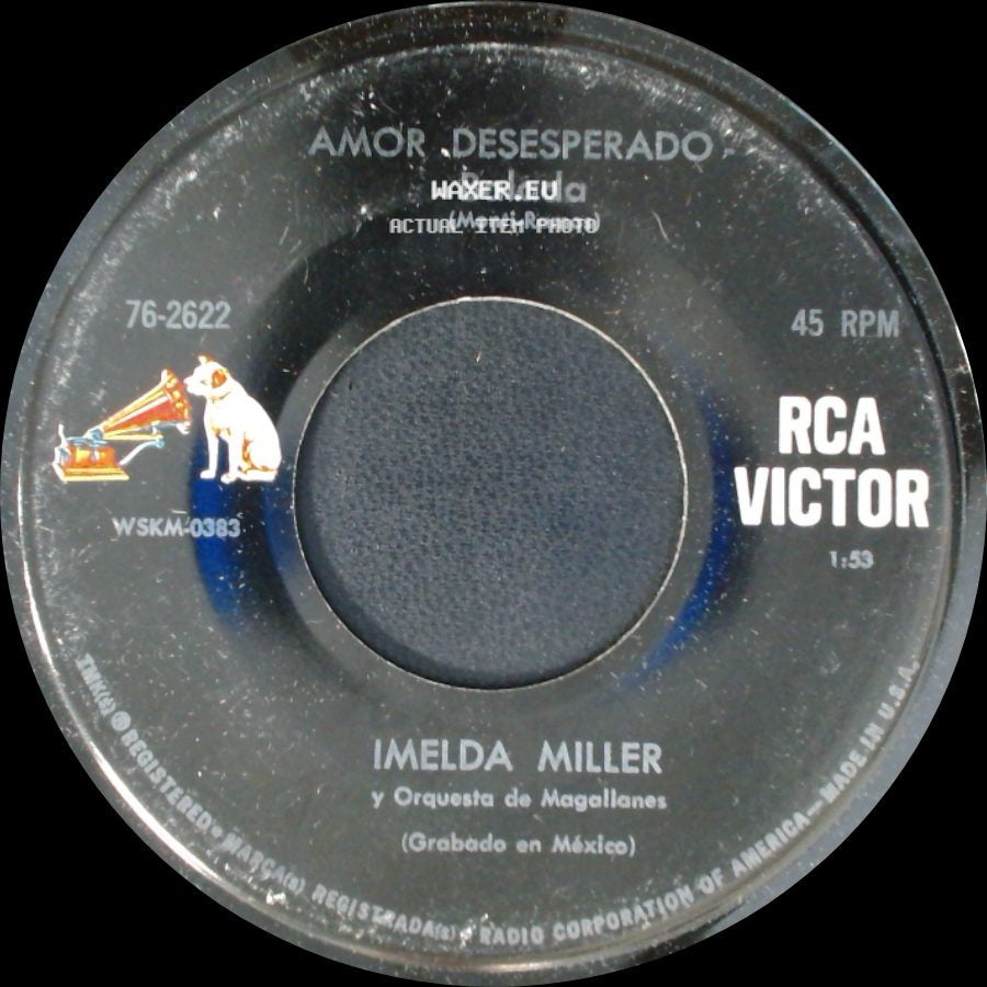 Imelda Miller Y Orquesta De Magallanes / Imelda Miller - Amor Desesperado / Vacio - Bolero side A