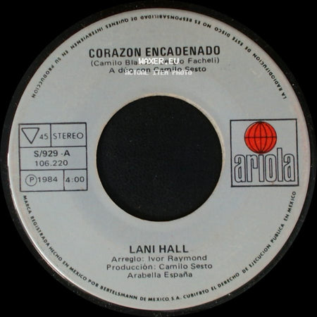 Lani Hall - Corazon Encadenado / Ven A Mis Brazos side A