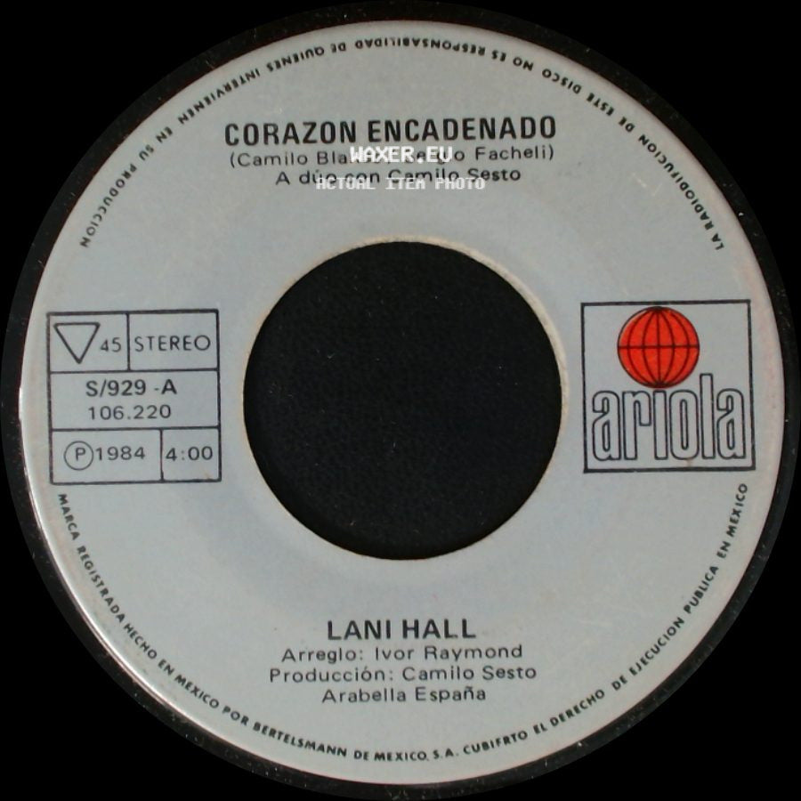 Lani Hall - Corazon Encadenado / Ven A Mis Brazos side A