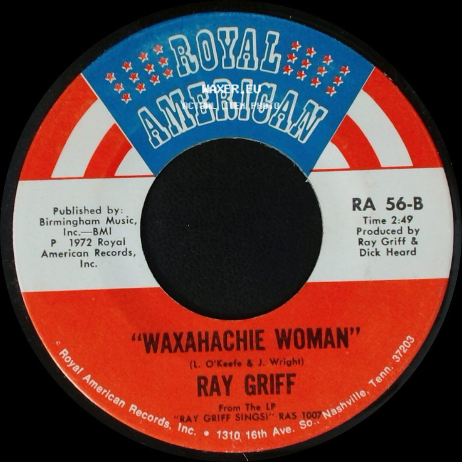 Ray Griff - It's The First Day / Waxahachie Woman side B