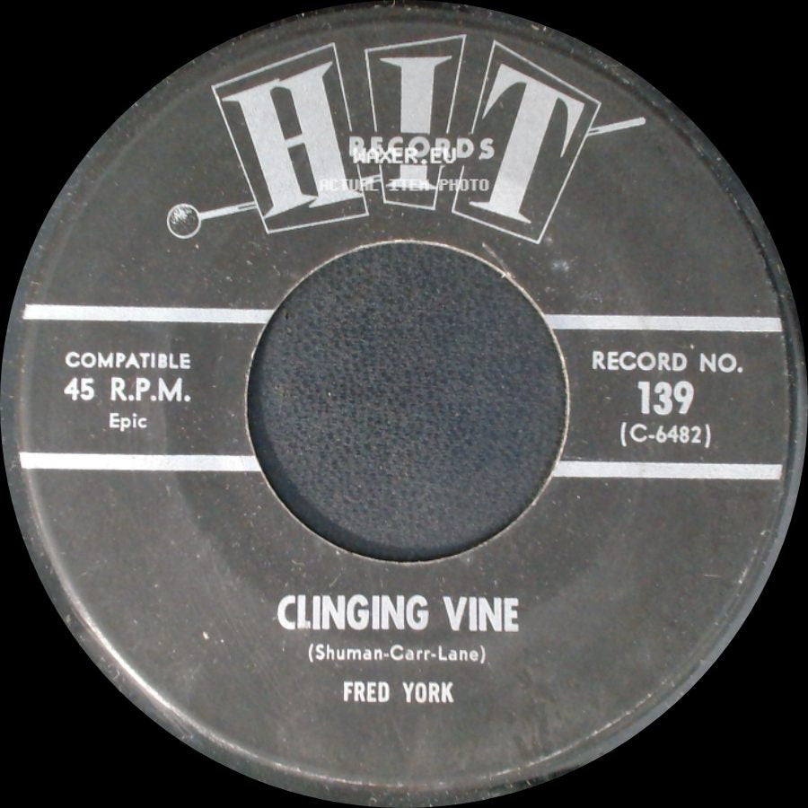 Fred York - Clinging Vine / A Broken Hearted Fool Like Me side A