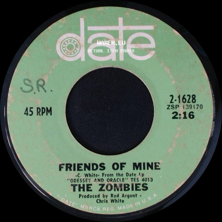 The Zombies - Time Of The Season / Friends Of Mine side B