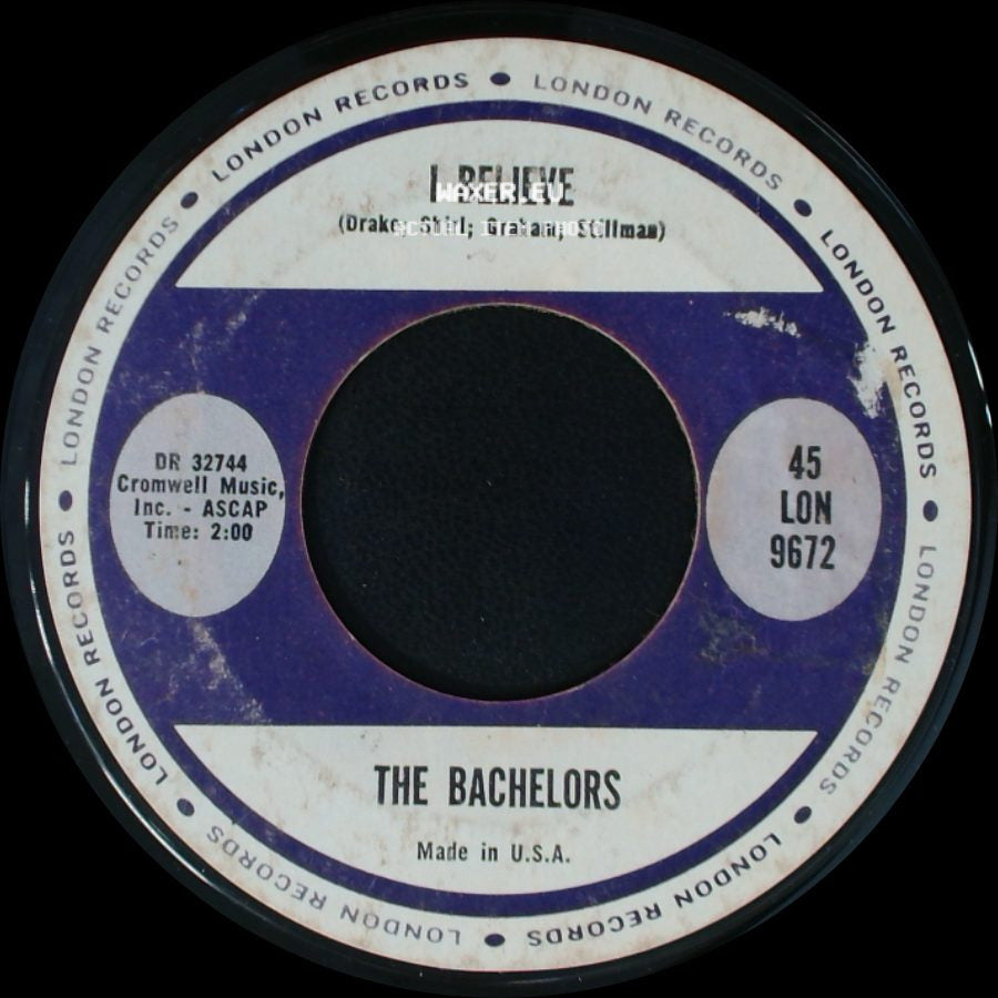 The Bachelors - I Believe / Sweet Lullabies side A