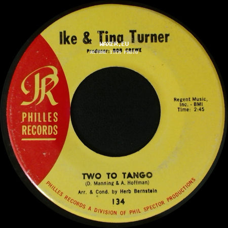Ike & Tina Turner - Two To Tango / A Man Is A Man Is A Man side A
