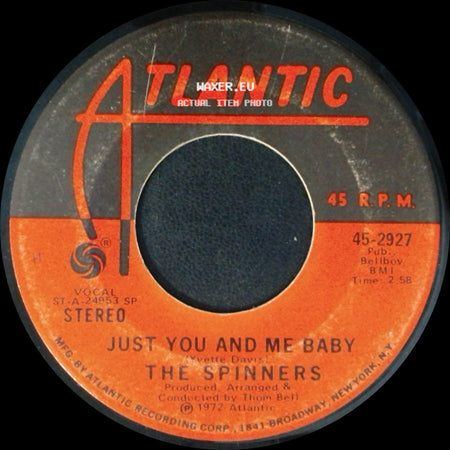 The Spinners - Just You And Me Baby / Could It Be I'm Falling In Love side A
